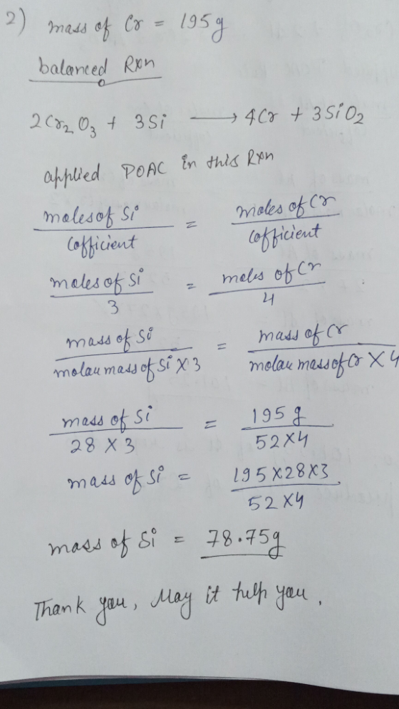 2) mass of c8 = 1959 balanced Ron 20%20₂ + 3 si 462 +35i02 applied POAC in this Ryn moles of ca cofficient moles of (r moles