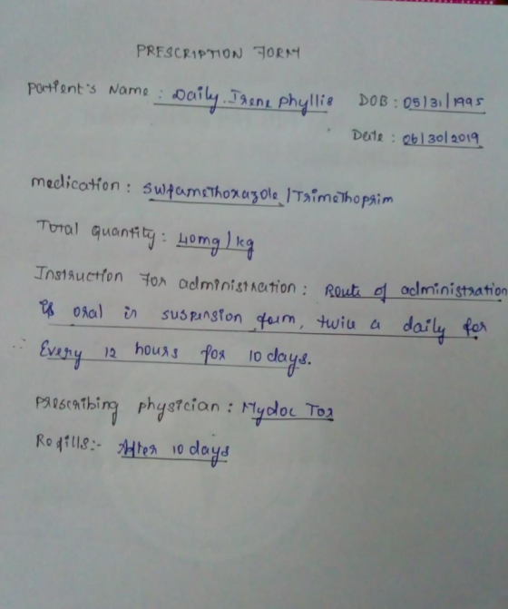 PRESCRIPTION JOR14 patients name : Daily, Irene Phyllis DOB: 05/31/1995 Date: 06130/2019 medication : sulfamethoxazole Trime