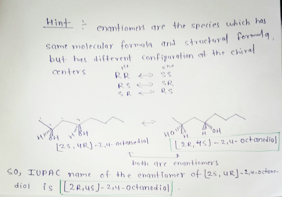 Hint engntiomes are the species which has same moleculaY formula and structural Fer mwl g but has diftevent Configaration at