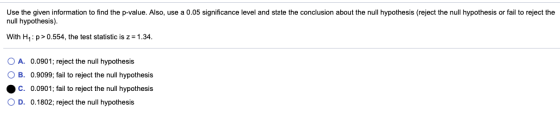 Use the given information to find the p-value. Also, use a 0.05 significance level and state the conclusion about the null hy