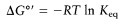 AGⓇ = - RT In Keg