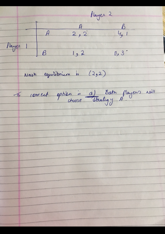 ayer 2 A 2,2 4,1 Panger 1, 2 D, 3 [2,2) equlbrium h Nash (are ect ophen a) Bath flayenn Aoil A Uhoose