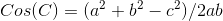 Cos(C)=(a^2+b^2-c^2)/2ab