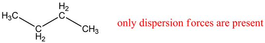 НАС
only dispersion forces are present
CH?
