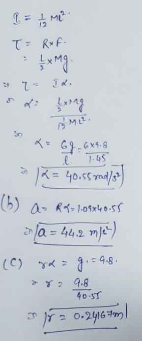 B = 1 ME T= Rxf. 39 7- IR 64-6x98 ē 7.45 * = 40.55 vad/s) (6) a= R&= 1.08740.55 na = 44.2 mlet) (C) 2 = g. = 9.8 90.55 Jn 152