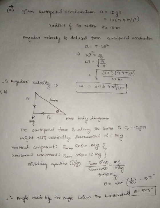 13 siuen centripetal acceleration logs 10 (9.8 m/s2) radius of the sider - Tom Angulas velocity is deduced from centripeta ac