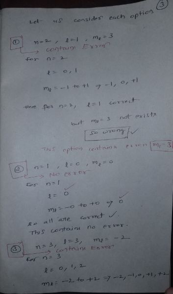 3 Let us consider each option option m2, el.me - 3 contour me = -1 tot 71, 0, 1 there por n=2, e=1 correct bust me 3 not exis