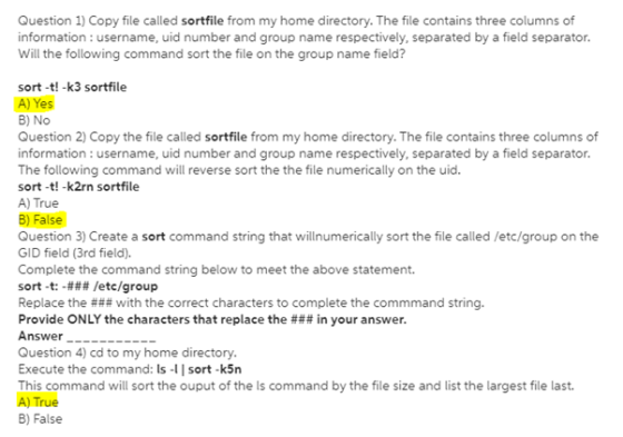 Question 1) Copy file called sortfile from my home directory. The file contains three columns of information : username, uid