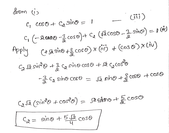 from ci C, COSO + Cg sino = liij) Co (-BENNO - cos@l+ cx (racoso - Sino) = D (6) Apply (+ sa sino +3.coso) x chip + (cos ®) x