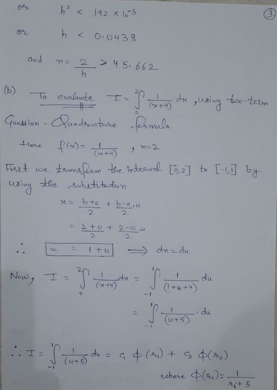 h²c 192 x 10-5 3 h 0.0438 and 2 > 45. 662 h (b) evaluate Staty da gusing two-term Gaussian - Quadercature formula Here f(x) =
