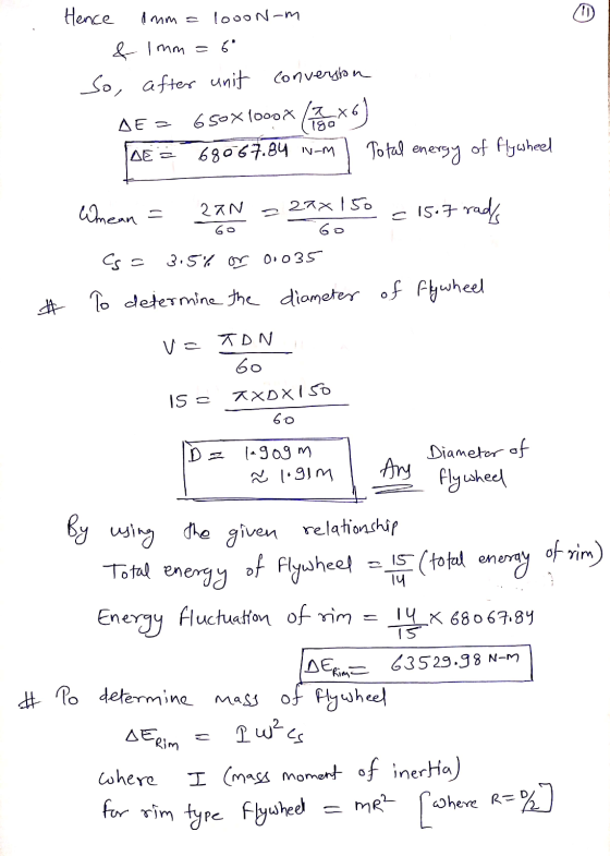 Amma - Hence looon-m & Imm 6 So, after unit conversion ДЕ 6 50 x 1000X EX (18x) 68067.84 ivm Total energy of flywheel AEZ 2