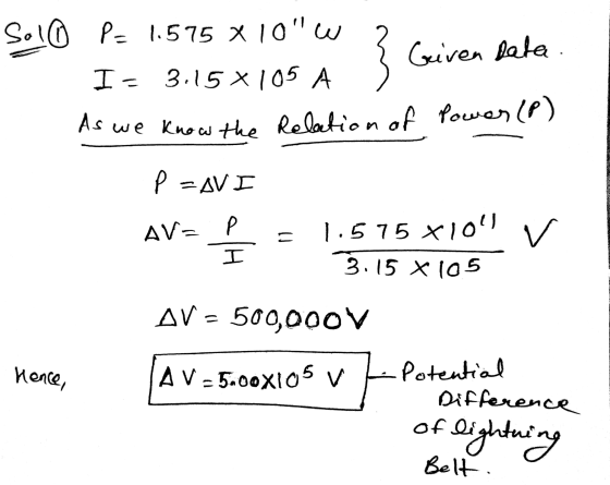 Solo P= 1.575 X 10w Geiren Data I- 3.15 X 105 A As we know the Relation of Power (P) P = AVI AV= . f = 1.575 X10 v 3.15 x 1