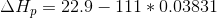 \Delta H_{p}=22.9-111*0.03831