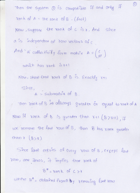 & Then the system 0 is compatible if and only if rank of A = The rank of B . (fact) Now suppose the rank of c iso, And since