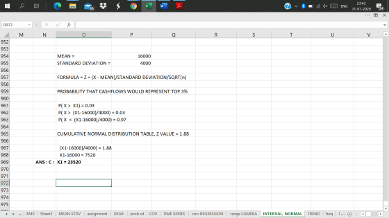 w ENG 23:42 31-07-2020 66 34 Х 0972 . M N O Р о R S T U V 952 MEAN = 16000 4000 STANDARD DEVIATION = FORMULA = Z = (X - MEAN)