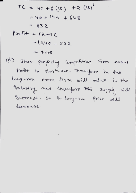 TC = uo +3 (19) +2 (18) 83 2 $608 (d> since Pu^ect^y competitive Firm ar, ce w