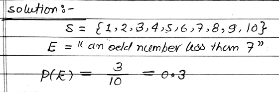 solution :- S = {1,2,3,4,5,6,7,8,9,103 E = an oeld ncember hos them 7 » PGE) 3 io 003