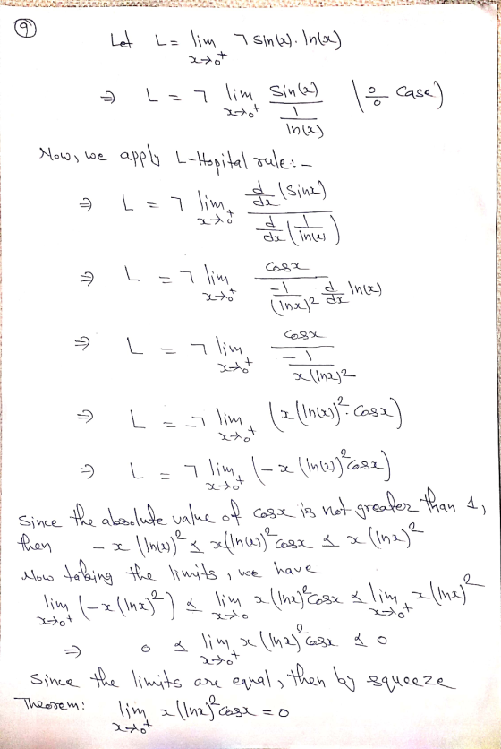 L= lim sink). In(a) xxot L=7 lim sin(a) la case.) Ktot In(a) Now, we apply L-Hopital rule: 7 lim. d l sine) xxt - - Links da