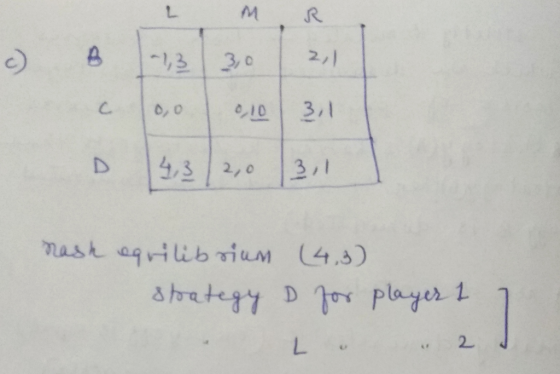 L M R nash equilibrium (4,3) strategy D for player 1 - L - 2