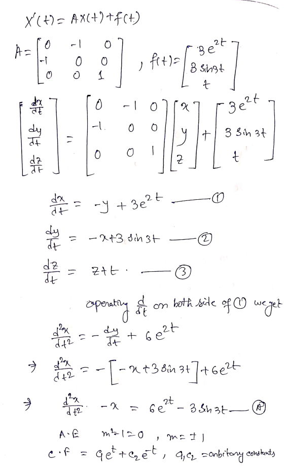 x(t) AX(4)十f(t) ㅇ | 0 2라 ge + | -1 이 f) ) A 0 3 Sin3t t 의 da ता 이 0 3e24 0 O 니. 0 dy ता + 33734 ) o 0 d2 + ता 0 ( da dt J +30