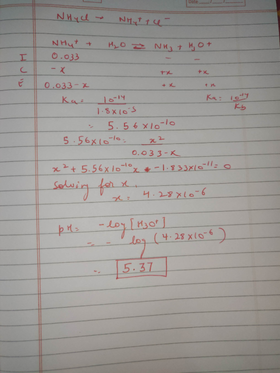 Date NHyll → NHytte- - X NHut + H₂O NH₃ + H₂O + 0.033 tx tx 0.033-x ax tn Ka: 10-14 Ka: 1014 R 1.88los Kb - 5.56 xlo-lol 5.5