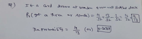 # It a card drawn at roumdom from well shuttled deck Po ( get a three or space) = 1/2 - 1 3 - 2 2 2 2 2 2 2 2 2 2 2 Rhe prolo