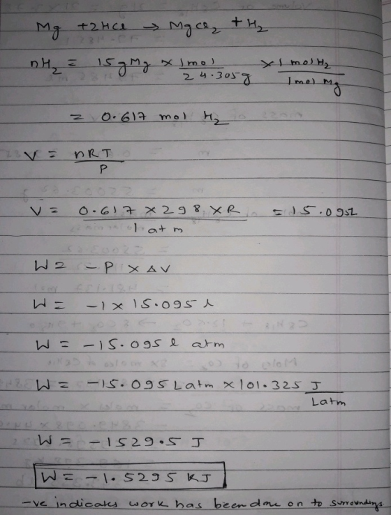 Mg +2Hce Mace, + H₂ H₂ = 15 g mg x 1 motor 1 xlmol - 2 4.3050 x1 mol H₂ mo) me ZO.617 mol ORT = 15.0952 0.617 x 298, XR 2 sin
