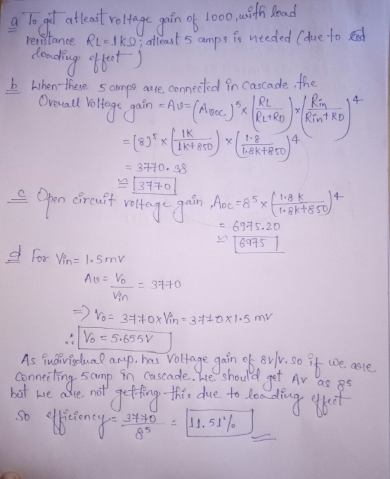 a To get atleast voltage pain of 1000 with load reistance Reake; atleast 5 amps is needed (due to ed b when these sampe are c
