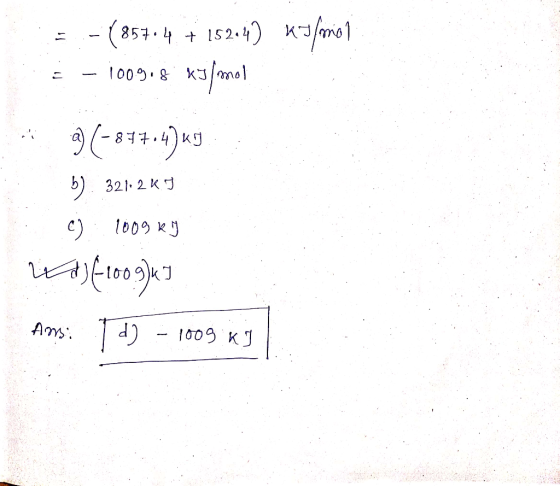 - (354 1524) xm 009. 8 kJmo 9(-272-4)g 83 )321. 2 K l009 K Ams d)-1009 KJ