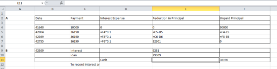 E11 A В C E F 1 Interest Expense Unpaid Principal Date Payment Reduction in Principal 2 A 3 90000 41640 10000 0 4 5 =F4*0.1 E