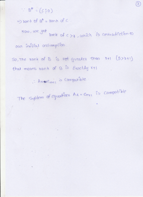 • B* = (6:o) =) sank of B* = sank ofc Now, we get -o dank of cyx, which is contradiction to our initial assumption So, the ra