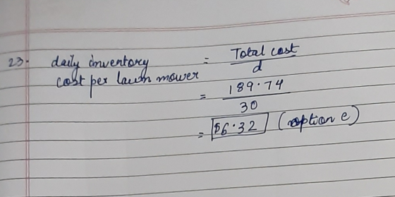 Total cost deilyioventory cast per 23- lauh mower 189.74 30 S6 32 (sption e)