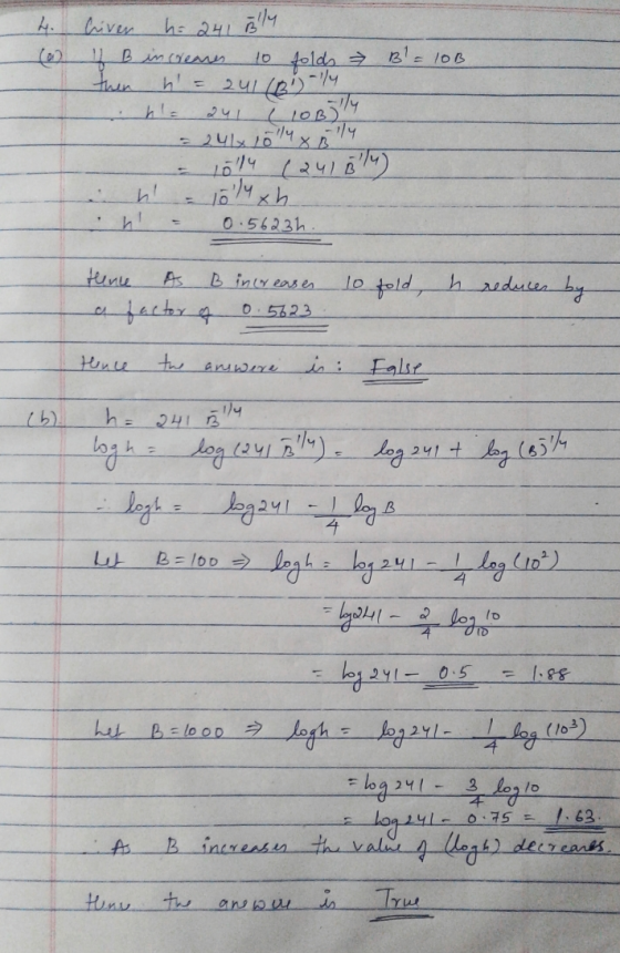 4. Criven h= 241 Bly ( if B increases 10 fold B = 10B then h = 24110i-1/4 - ha 241 i 1oBilly = 24 lolly x n lly - 10l4 (241