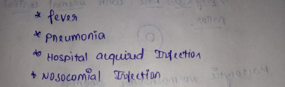 * fever & pneumonia do Hospital acquired Infection + Nosocomial Irfection on Starom