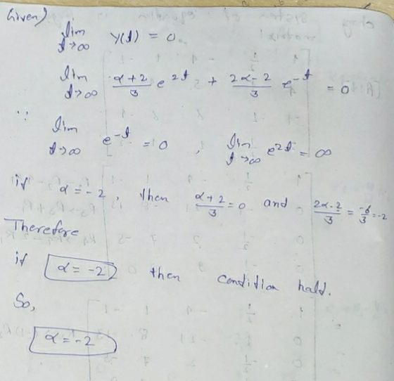 Aiven) kiehem Yd) = 0 00 2t +2-2 r 00 Irom od2 hen and 2-2 2 Therefre -2 then Condidion Sos 2