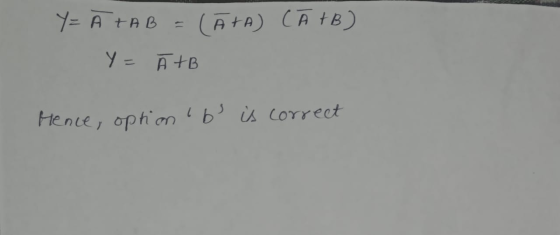Y= Ā TAB = (ĀTA) CÃ TB) Y = Ā TB Mence, option b is correct