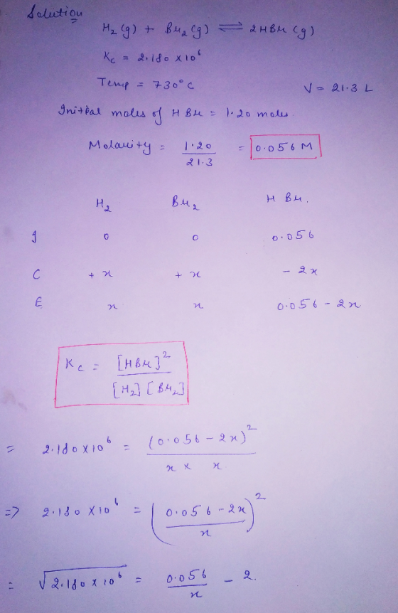 Solution е анви са ) H, 9) + Вися) K = 9, 10 Time = +30°C V= 21.3L Inital moles of HBu = 1.20 moles. моаси +: 1:20 &1. 3 o-o5