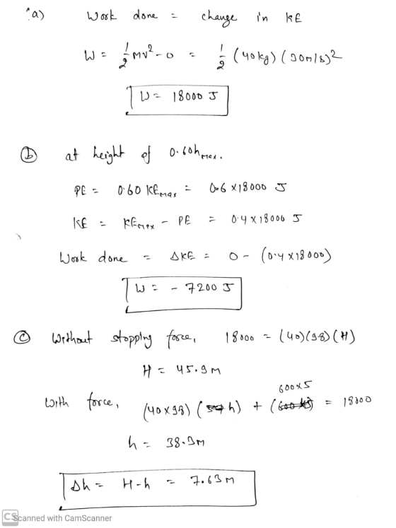 ca) Work done change in ke (40kg) (2001532 wa mmoea Ç 18000 5 at height of 0.6ohman PE = 0.60 kfmax Oo6x18000 J KE Kemax PE 0