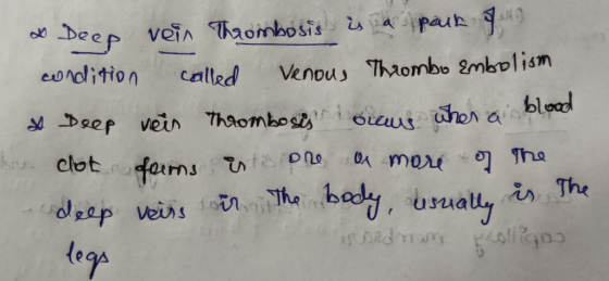 & Deep vein Thrombosis is a part of a condition called venous Thrombo Embolism & Deep vein Thrombosis scaurs when a blood clo