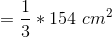 =\frac{1}{3}*154 \ cm^2
