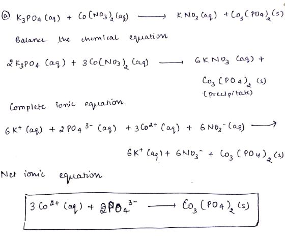 KNo (ag) CoCPOa (s) (a K3P04 Ca4) Co (No3 lag) eMemical equation Balance the KNO3 Cag) + 3PO4 Caq) t 3 Co(No3), Cag) Co CPO4