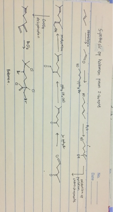 Synthesis of halomon from 2-butene No. Date od onolyes 0 NOW 740 но pph, Br oxidation of Neldim I chloro chromate reduction p