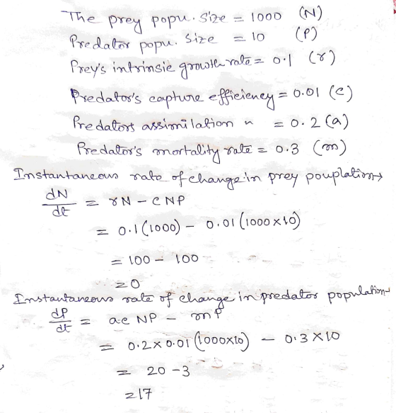 The prey popu.Size = 1000 (m) Predator popu. Size = 10 (P) Preys intrinsie growth rolo z o.1 (8) Predators capture efficien