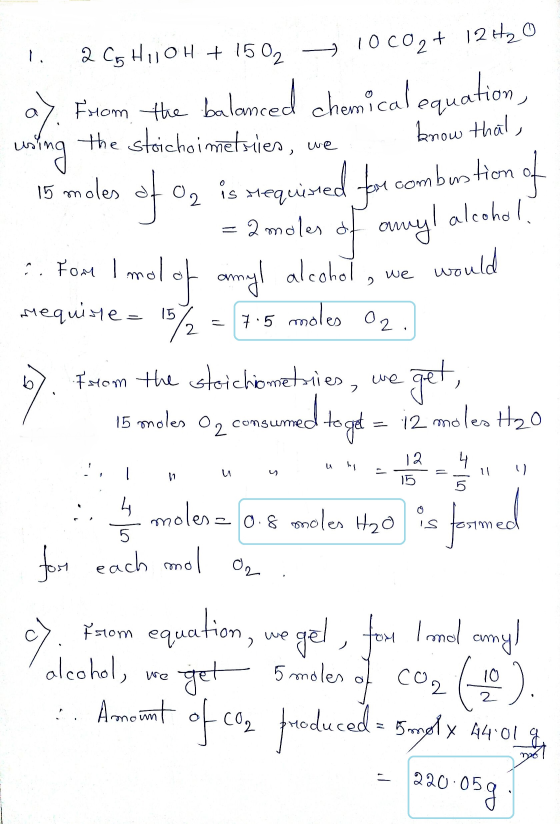 LP n I 2C5H10H + 150, 710002+ 12H2O a). From the balanced chemical equation, using the stoichoimetoies, we know that 15 moles