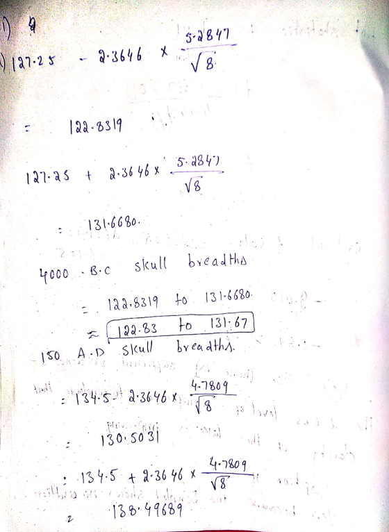 5.2847 09 2) 127.25 2.3646 x ✓ 8 122-8319 5:2842 121-25 t 2.36 46% V8 13116680. skull bread the 4000 B.C 122.8319 to 131-6680