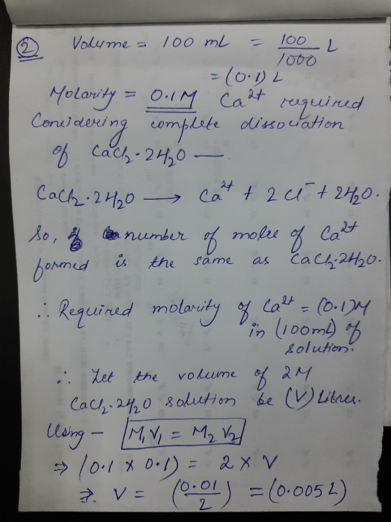 ② Volume = 100 mL = 100 L 1000 = (0.1) L Molarity = 0.1M Caat required Considering complete dissouation of cach- 240 - Cack-2