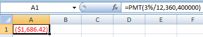 A1 A i ($1,686.42) fac =PMT(3%/12,360,400000) D E F B C