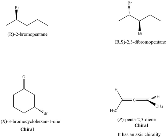(R)-2-bromopentane Br (RS)-2,3-dibromopentane CH3 IIBI H3C (R)-3-bromocyclohexan-1-one Chiral (R)-penta-2,3-diene Chiral It