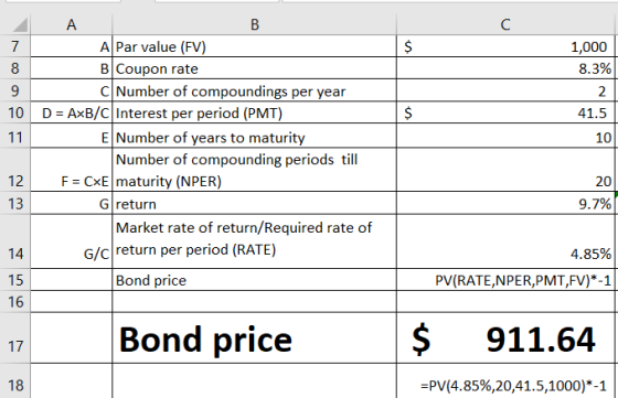 с $ 1,000 8.3% 2 41.5 $ 10 A B 7 A Par value (FV) 8 B Coupon rate 9 Number of compoundings per year 10 D = AxB/C Interest per
