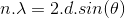 n.\lambda = 2.d.sin(\theta)